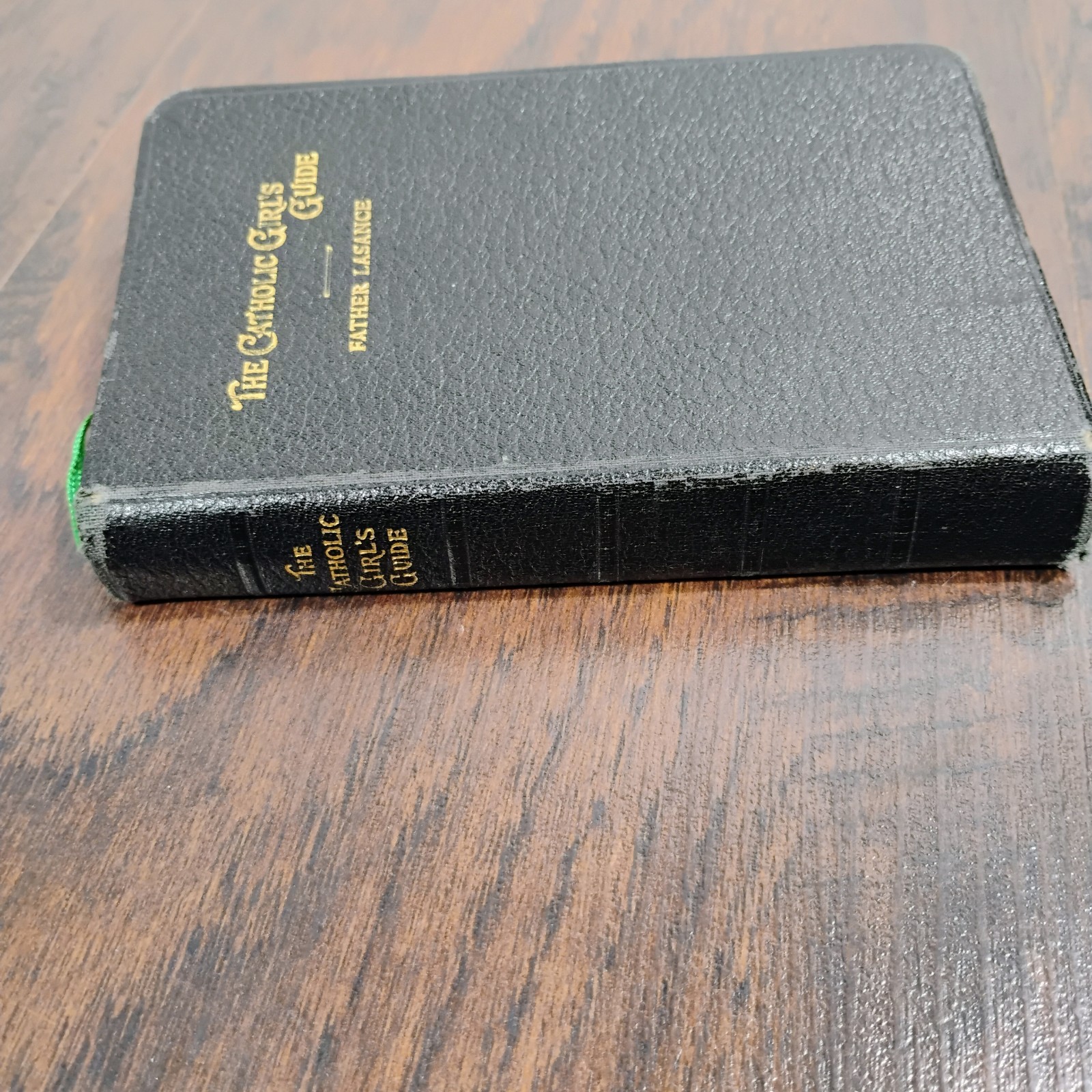 1946 THE CATHOLIC GIRL’S GUIDE Rev Francis Lasance Benzinger Brothers LEATHER
