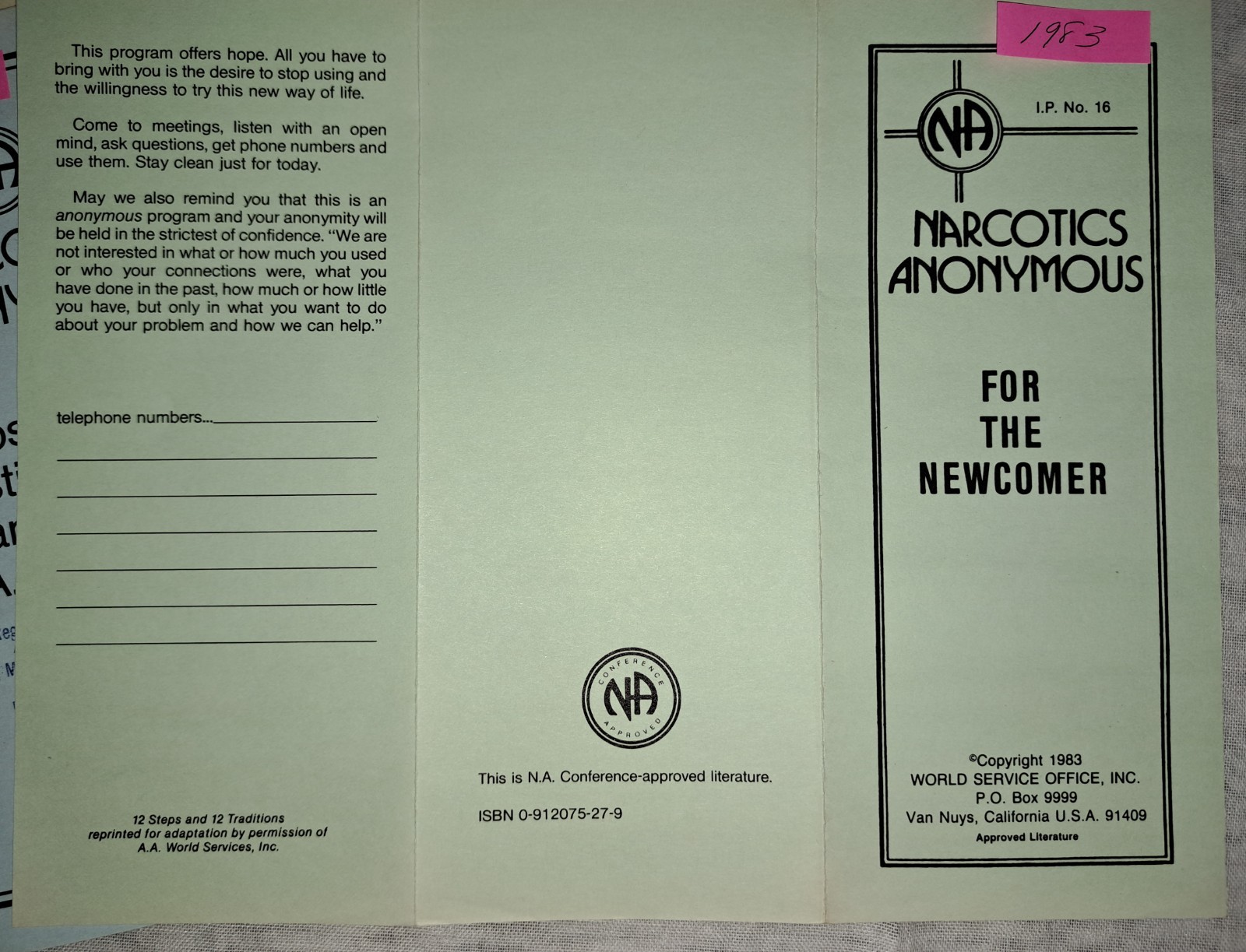 Eleven Narcotics Anonymous World Service Office 1983 – 2001 IPs