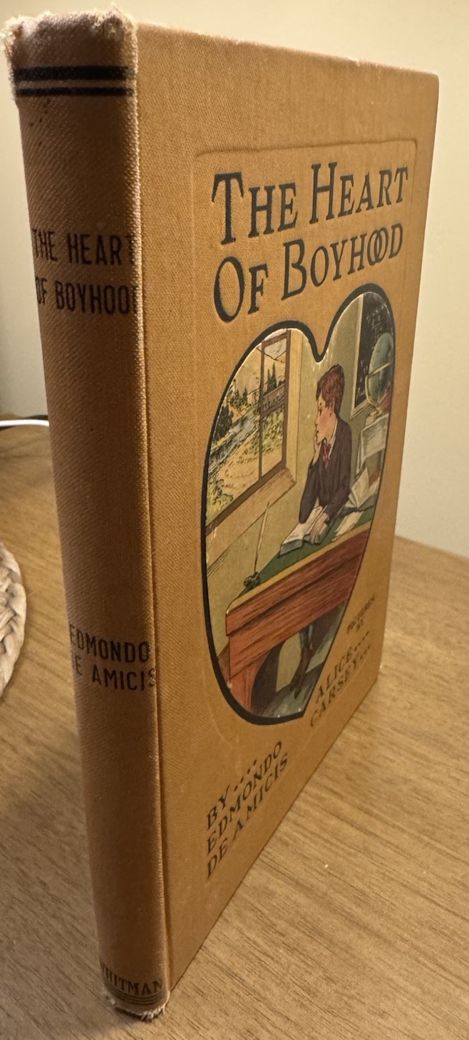 Antique Book “The Heart of Boyhood” by Edmondo De Amicis-Ilus,1st Ed-1906