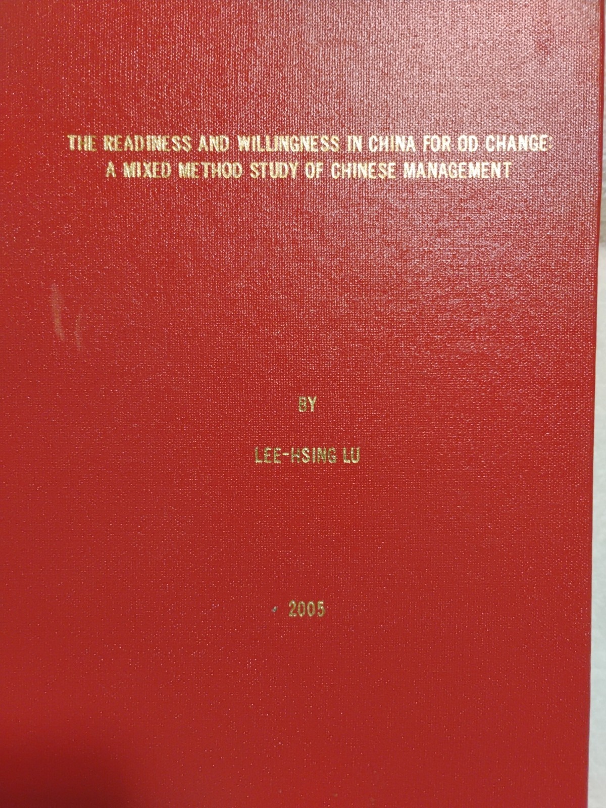 The Readiness And Willingness In China For OD Change Lee-Hsing Lu Dissertation