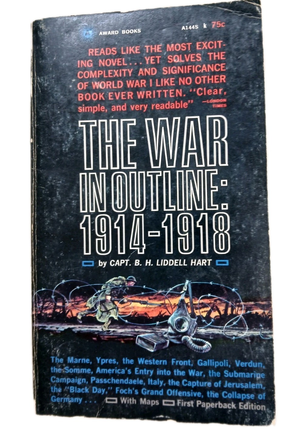 THE WAR IN OUTLINE : 1914-1918, Capt. B H Liddell Hart PB 1965 Avon WWI