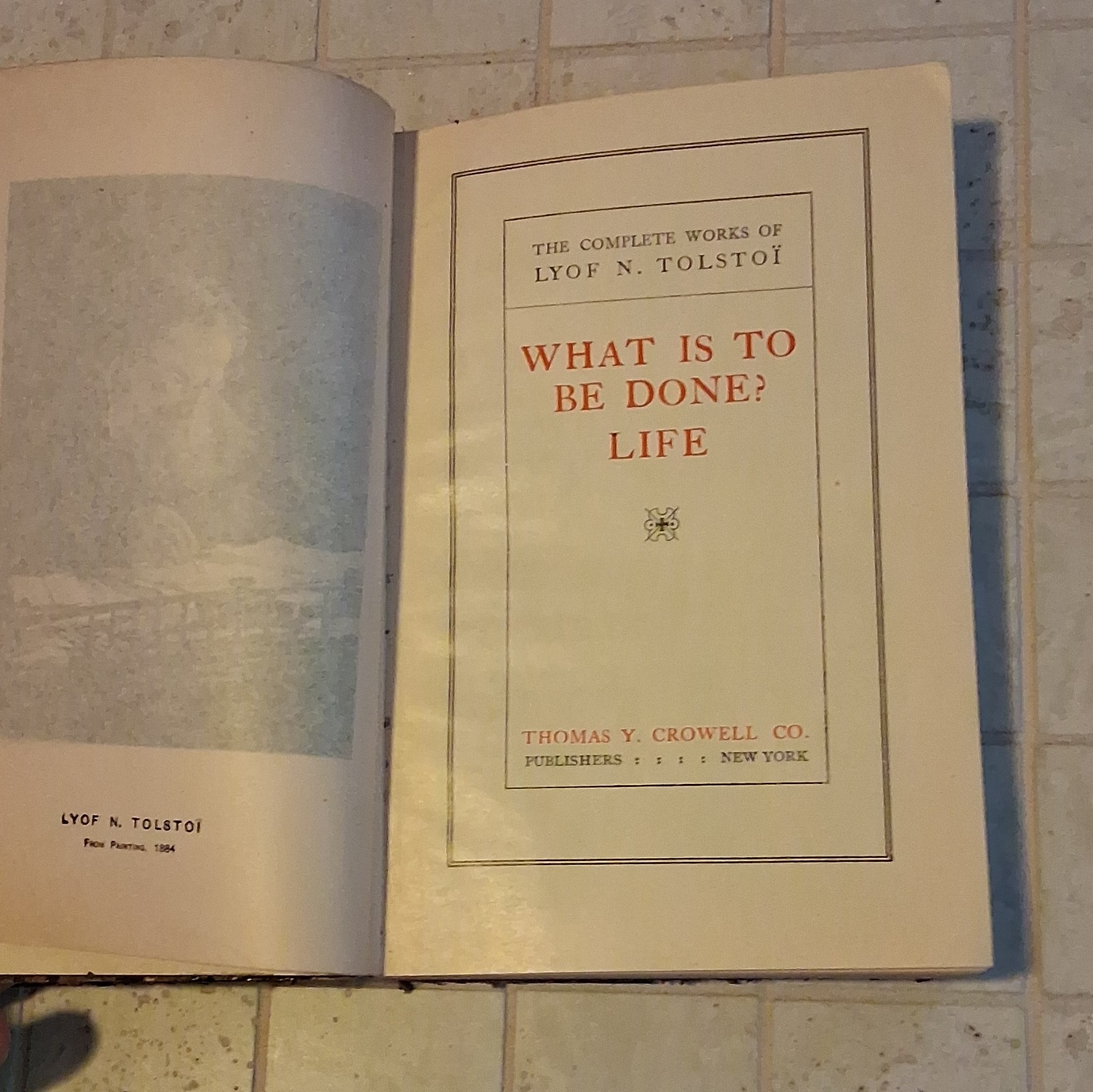 Lyof N Tolstoi What Is To Be Done? Life The Complete Works 1899 Leather Bound