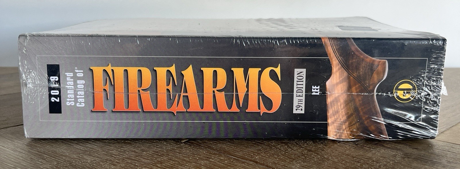 2019 STANDARD CATALOG of FIREARMS, 29th Ed. Collector’s Price & Reference Guide