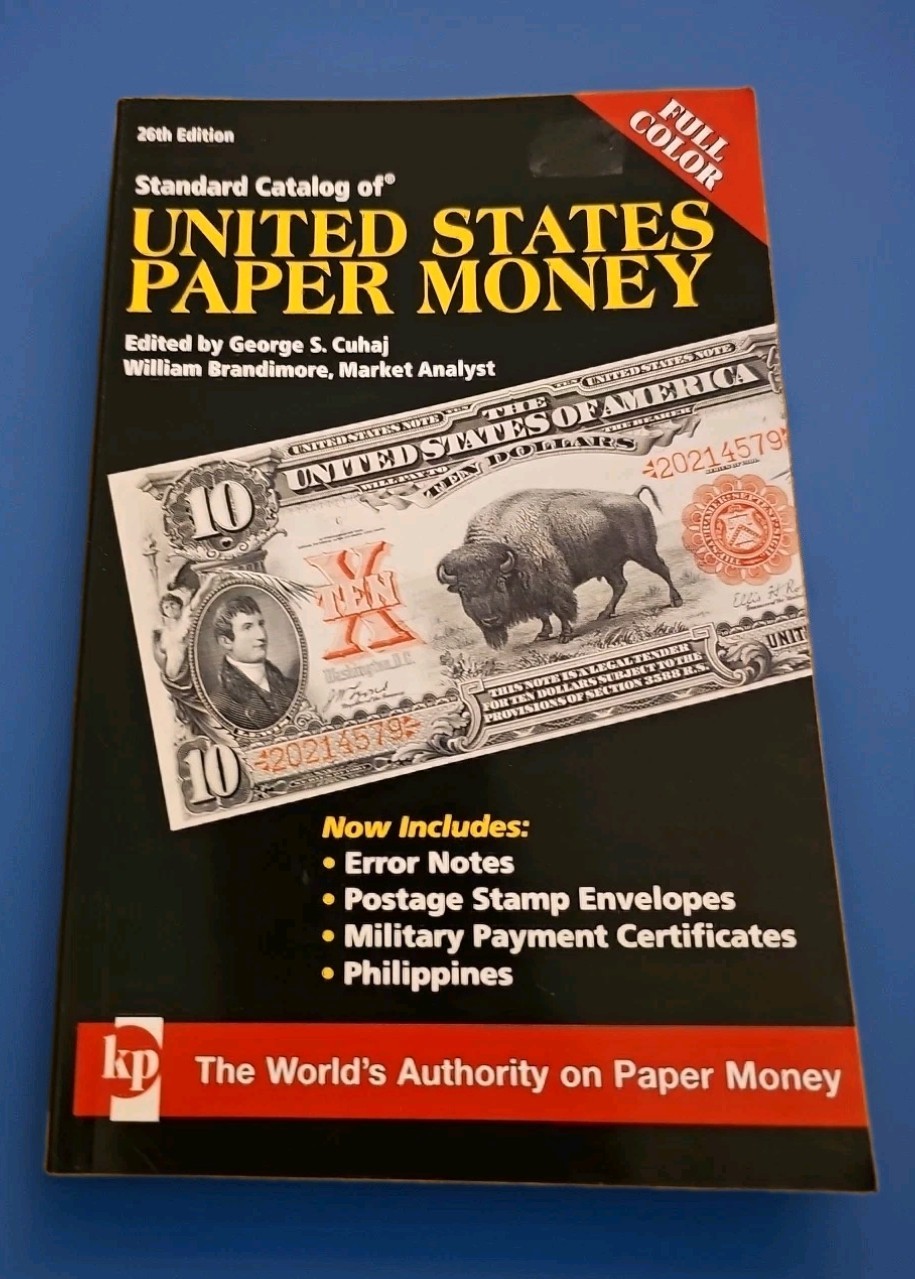 Standard Catalog Of United States Paper Money Guide By George S Cuhaj GREAT BUY!
