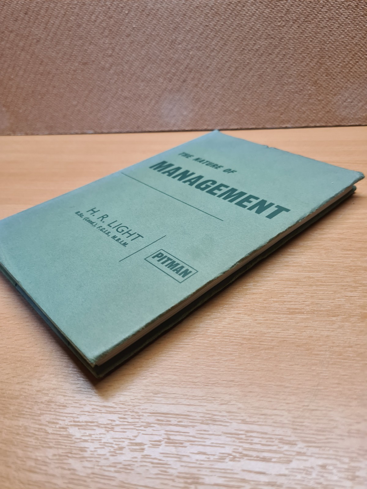 The Nature Of Management By H.R. Light – 1966 Hardback