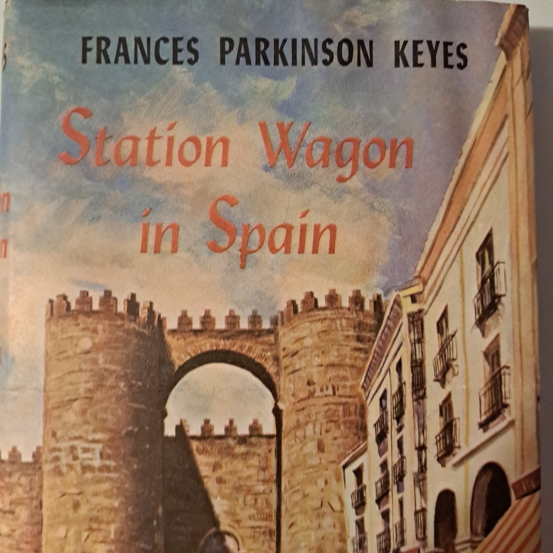 Station Wagon In Spain, Frances Parkinson Keyes💥1959 HC BCE DJ 224 Pages