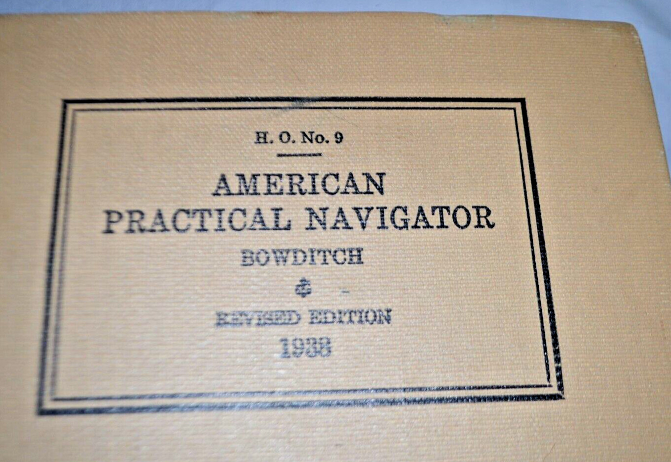 RARE 1938 Revised Edit American Practical Navigator Bowditch Pub No. 9 VINTAGE