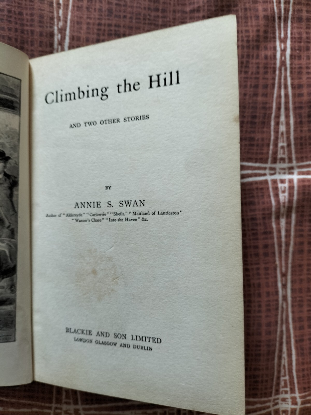 Climbing The Hill Annie S Swan Blackie & Son Illustrated Antique Book