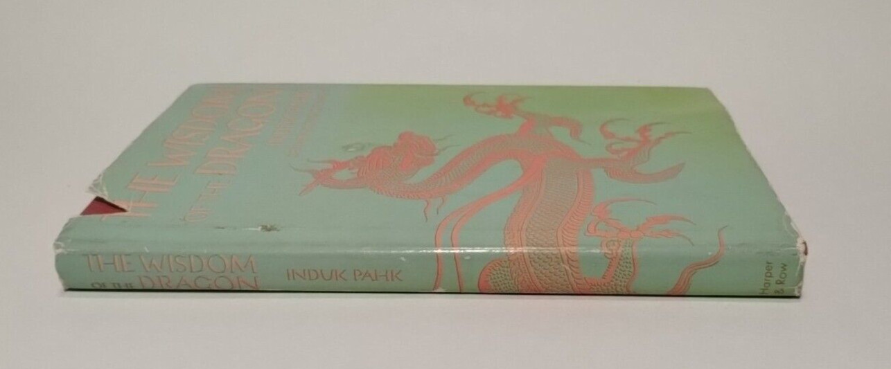 The Wisdom Of The Dragon Induk Pahk Asian Proverbs 1st Edition (1970, Hardcover)