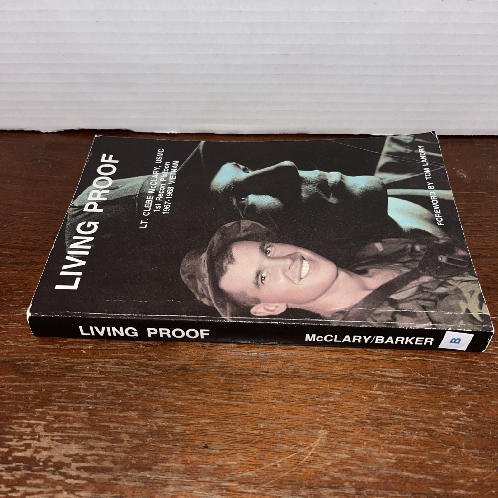 Living Proof Lt. Clebe McClary USMC 1st Recon Platoon Signed Paperback Fair
