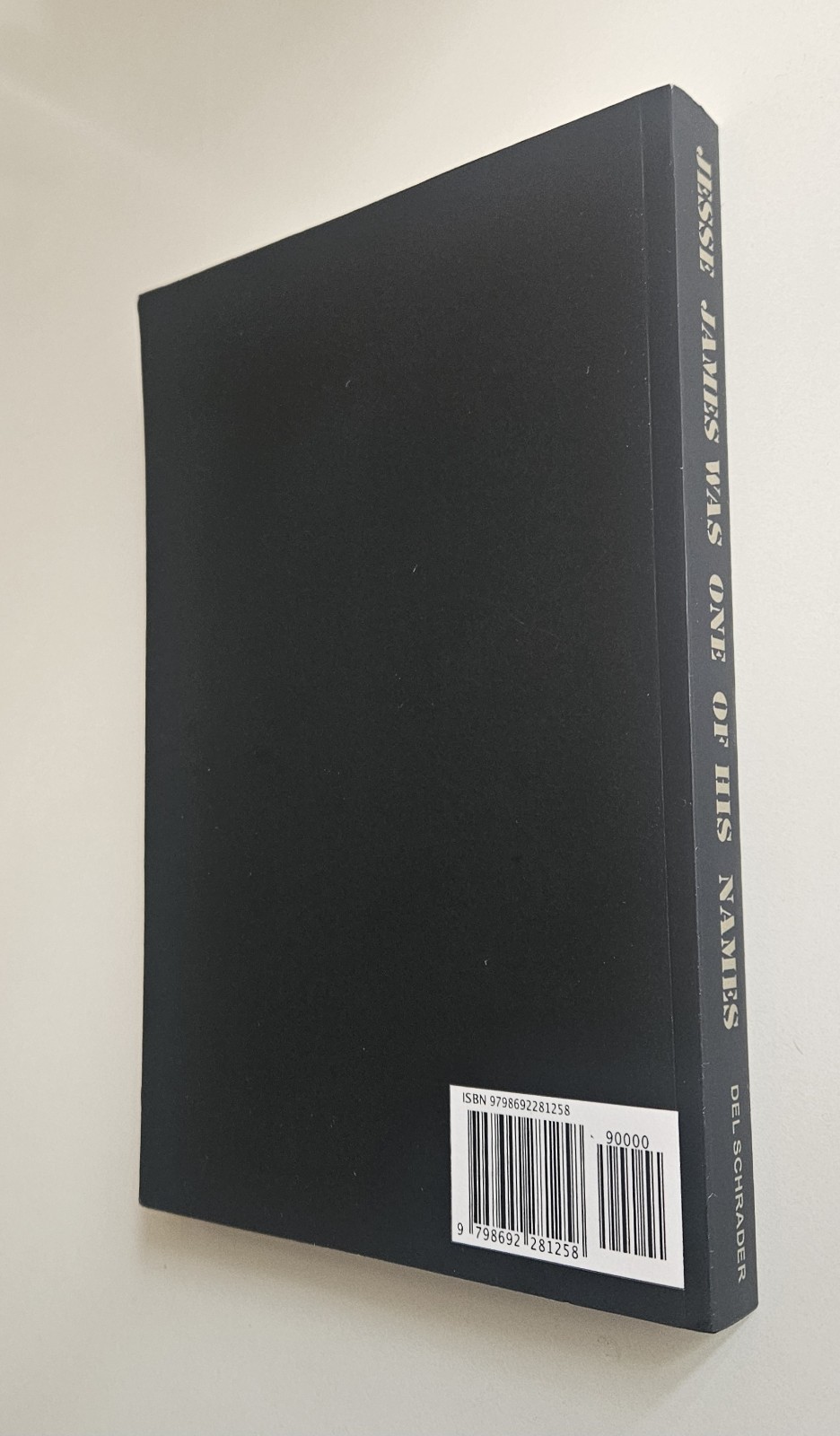 The Black Book Jesse James Was One of His Names 2020 PHOTOCOPY Ed Outlaw Coverup