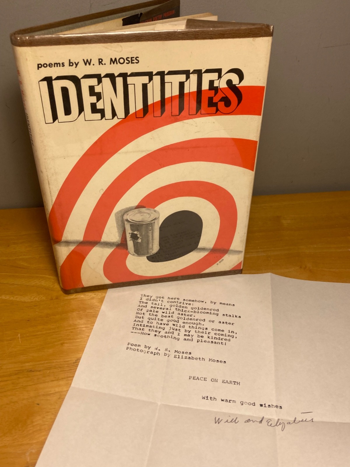 SIGNED To Warren French (w/ signed poem) Identities: Poems by W. R. Moses HC/DJ