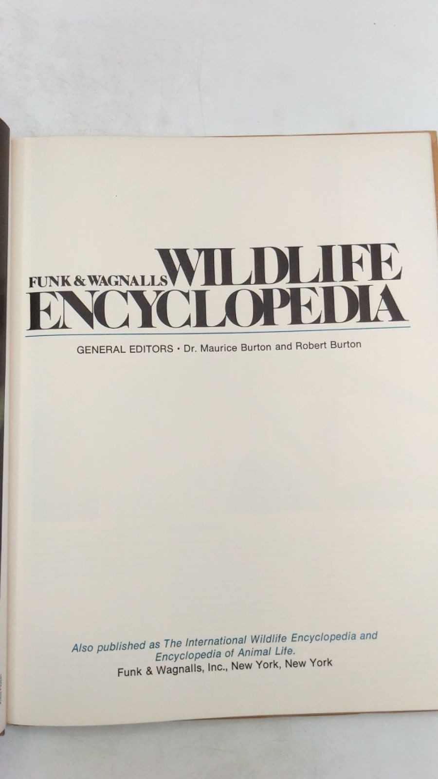 Funk & Wagnalls Wildlife Encyclopedia, Volume 12 Dr. Maurice Burton and Rober…