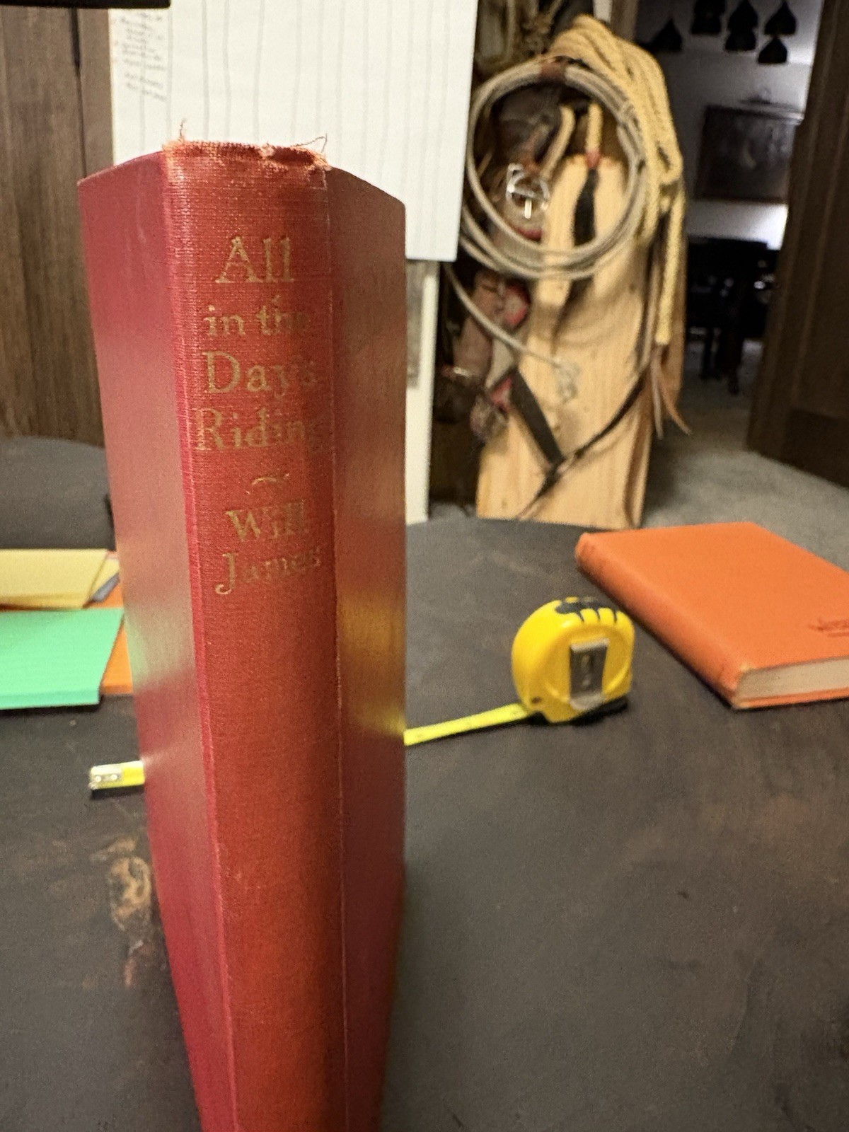ALL IN THE DAY’S RIDING ~ Will James HC 1945 1st Reprint Edition ILLUS – 30