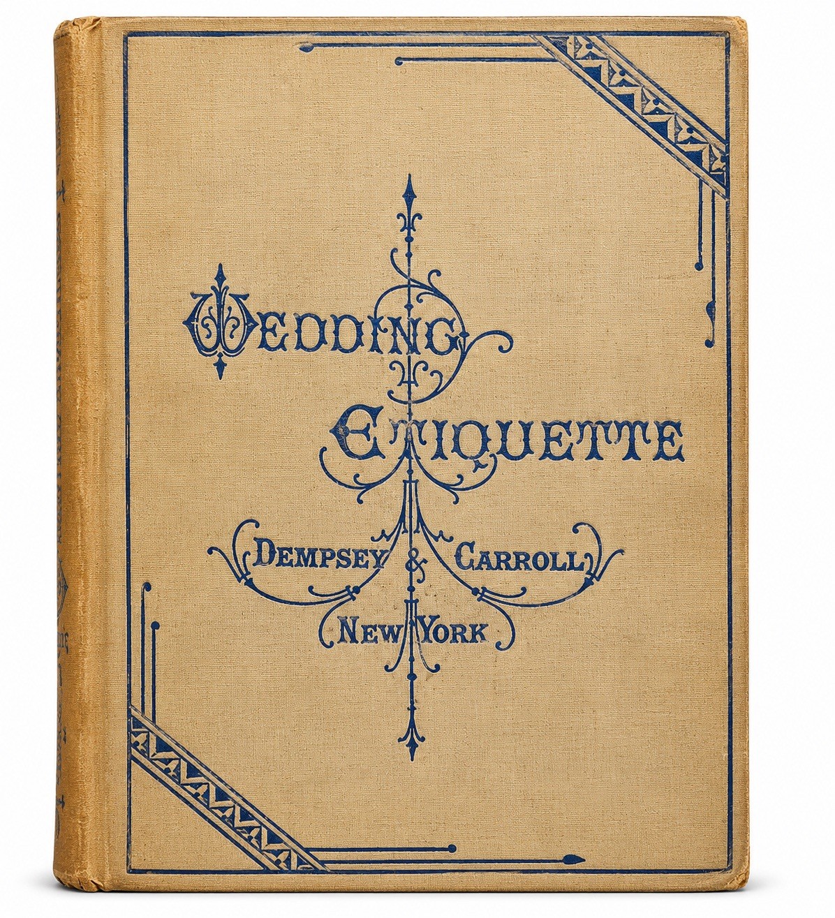 Antique 1880 Wedding Etiquette and Usages of Polite Society Dempsey & Carroll NY