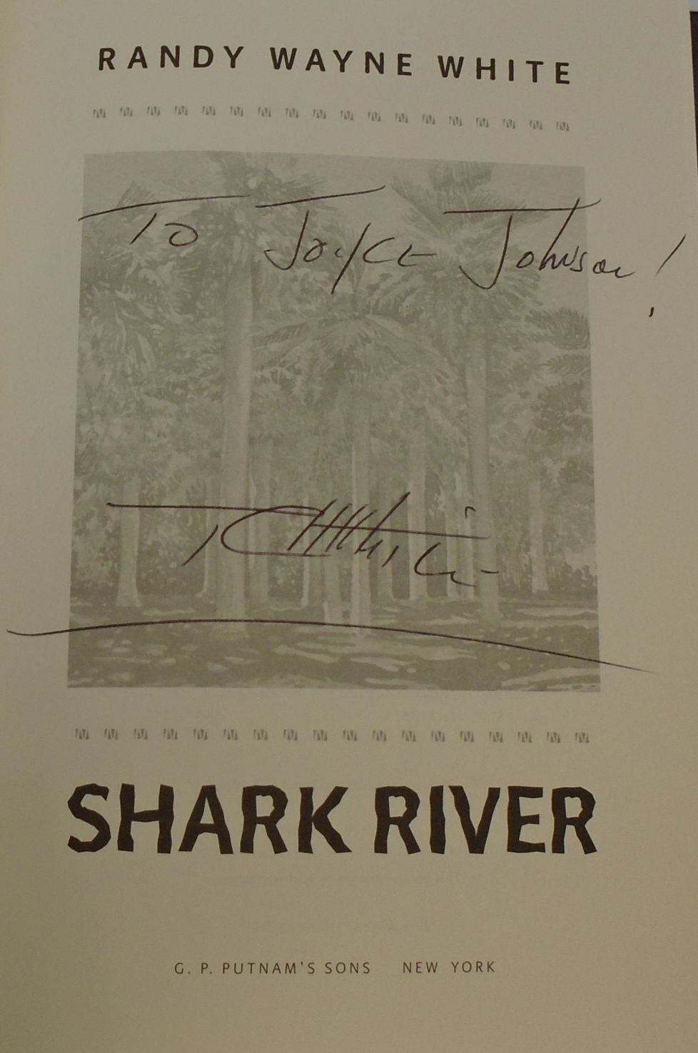Signed Randy Wayne White; Shark River Doc Ford: 2001 Inscribed 1st Edition HC/DJ