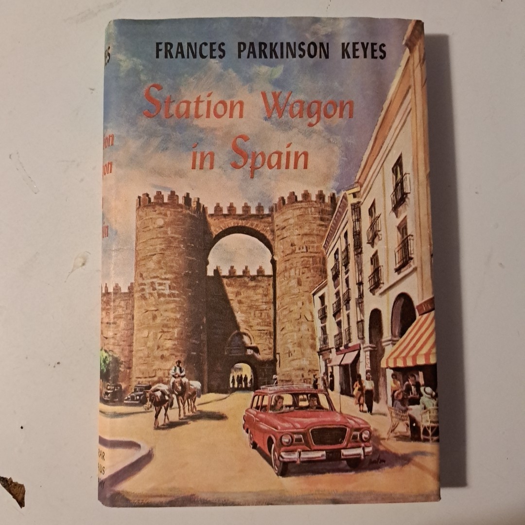 Station Wagon In Spain, Frances Parkinson Keyes💥1959 HC BCE DJ 224 Pages
