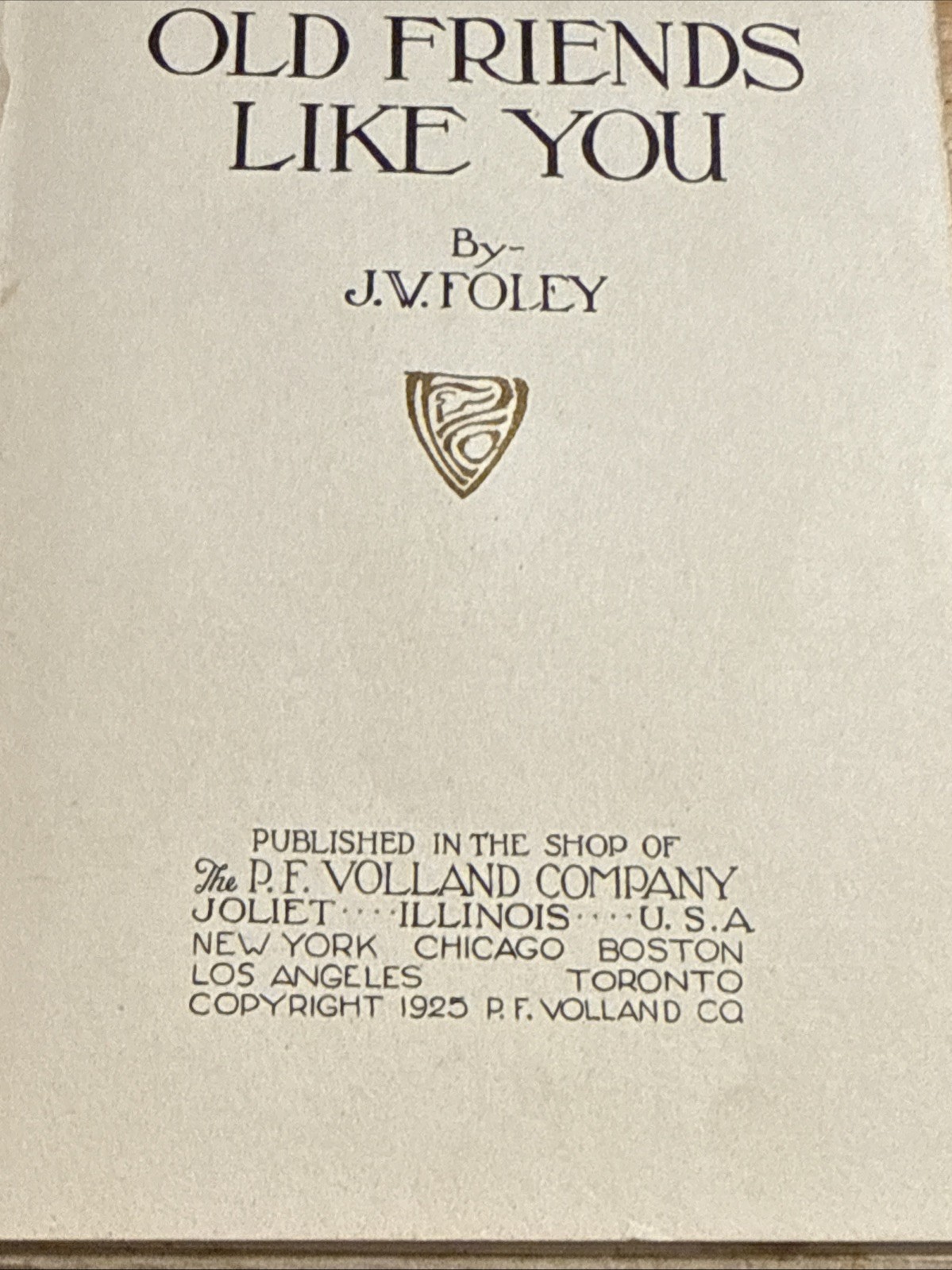 1925 Old Friends Like You By J. Foley Gold Gilt Leather Friendship Small HC