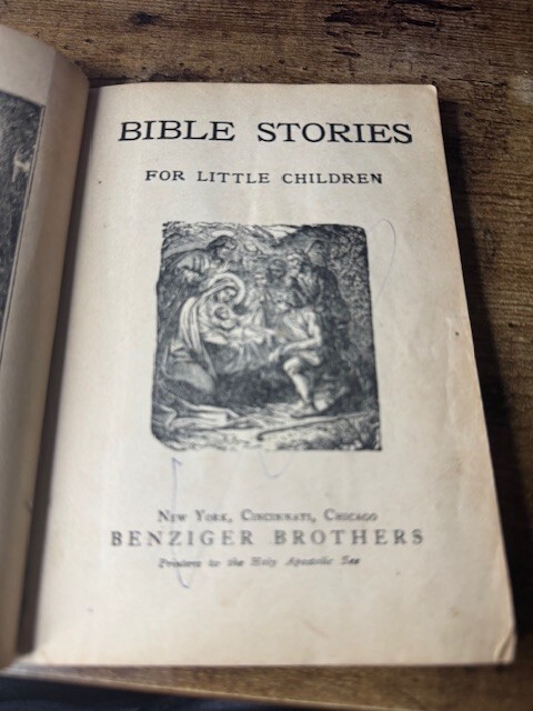 Antique Bible Stories For Little Children 1894 Cardinal McCloskey Benzinger Bro