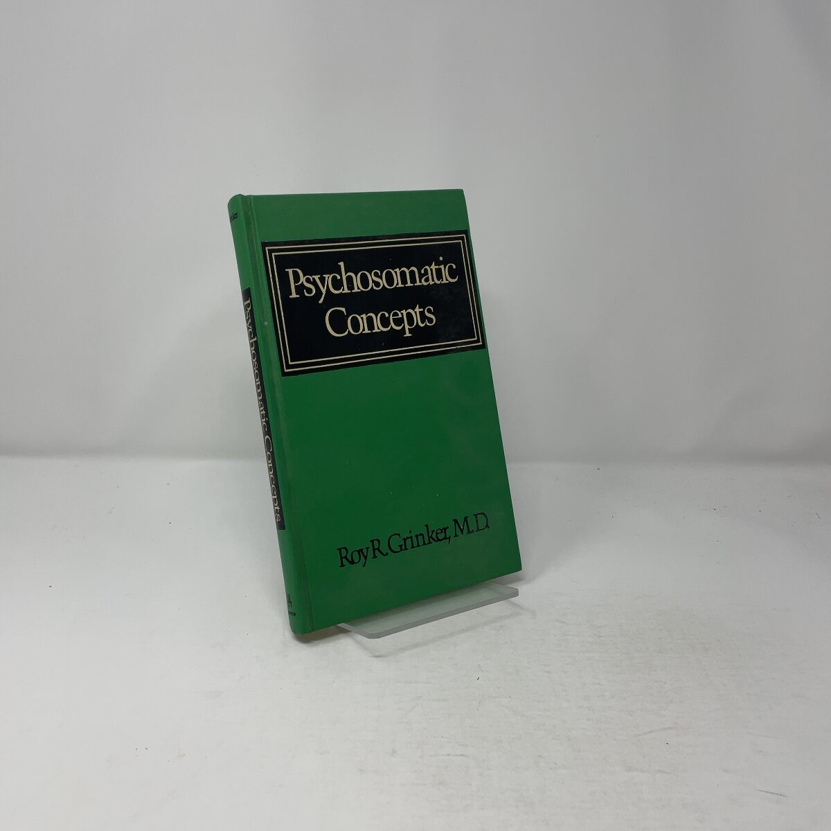 Psychosomatic Concepts by Roy R. Grinker HC First Edition Like New 1983