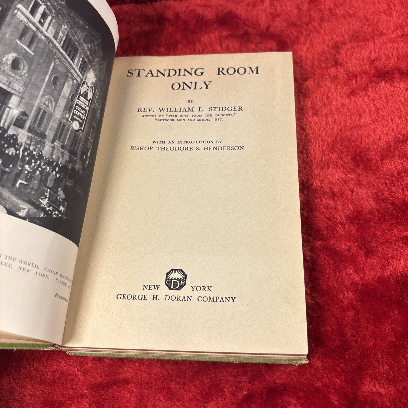 *Signed* 1921 Standing Room Only william L. Stidger 1st Edition inscribed