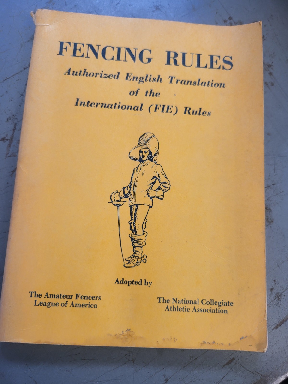 Amateur Fencers League Authorized English Translation FIE Rules 1974 Byrnes