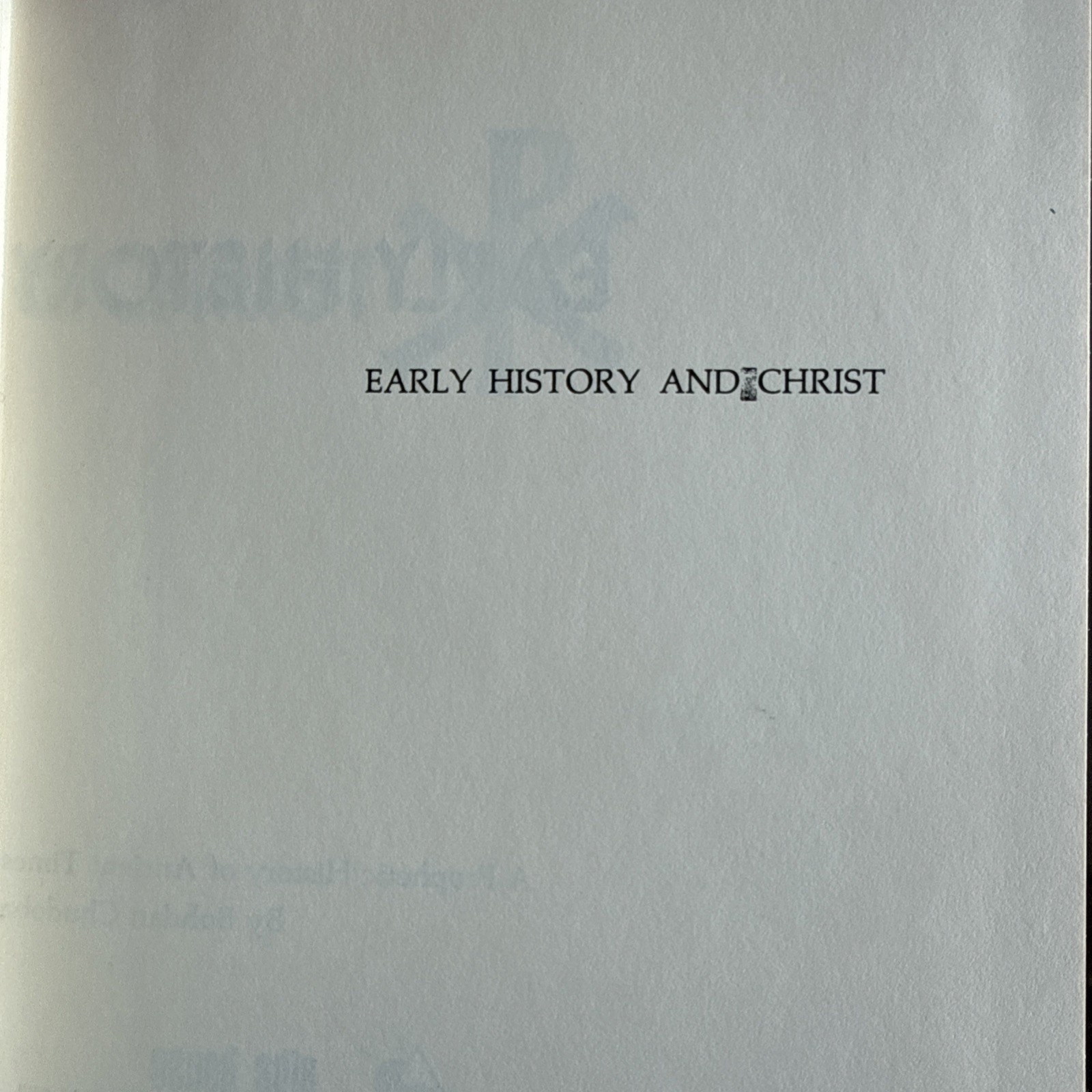 Bohdan ChudobaEARLY HISTORY & CHRIST Rare Hardcover Ex Library Religious Novel