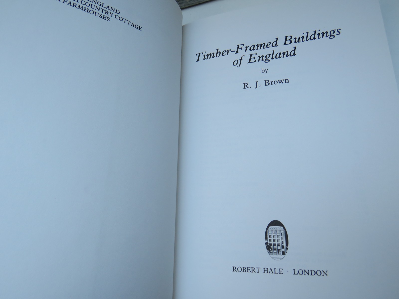 Timber-Framed Buildings of England By R. J. Brown 1986