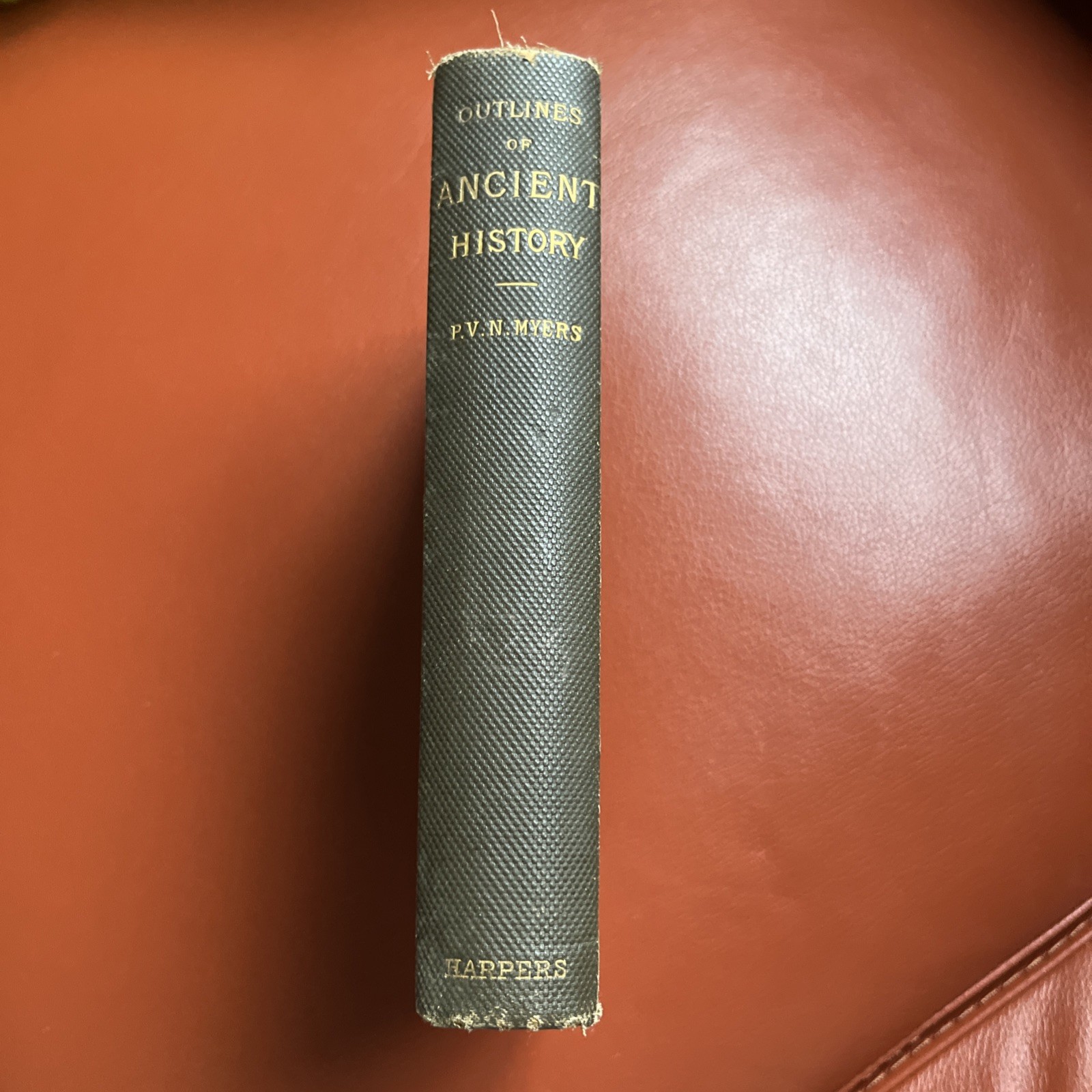 1882 Outlines of Ancient History P.V.N. Meyers A.M. Harper & Brothers