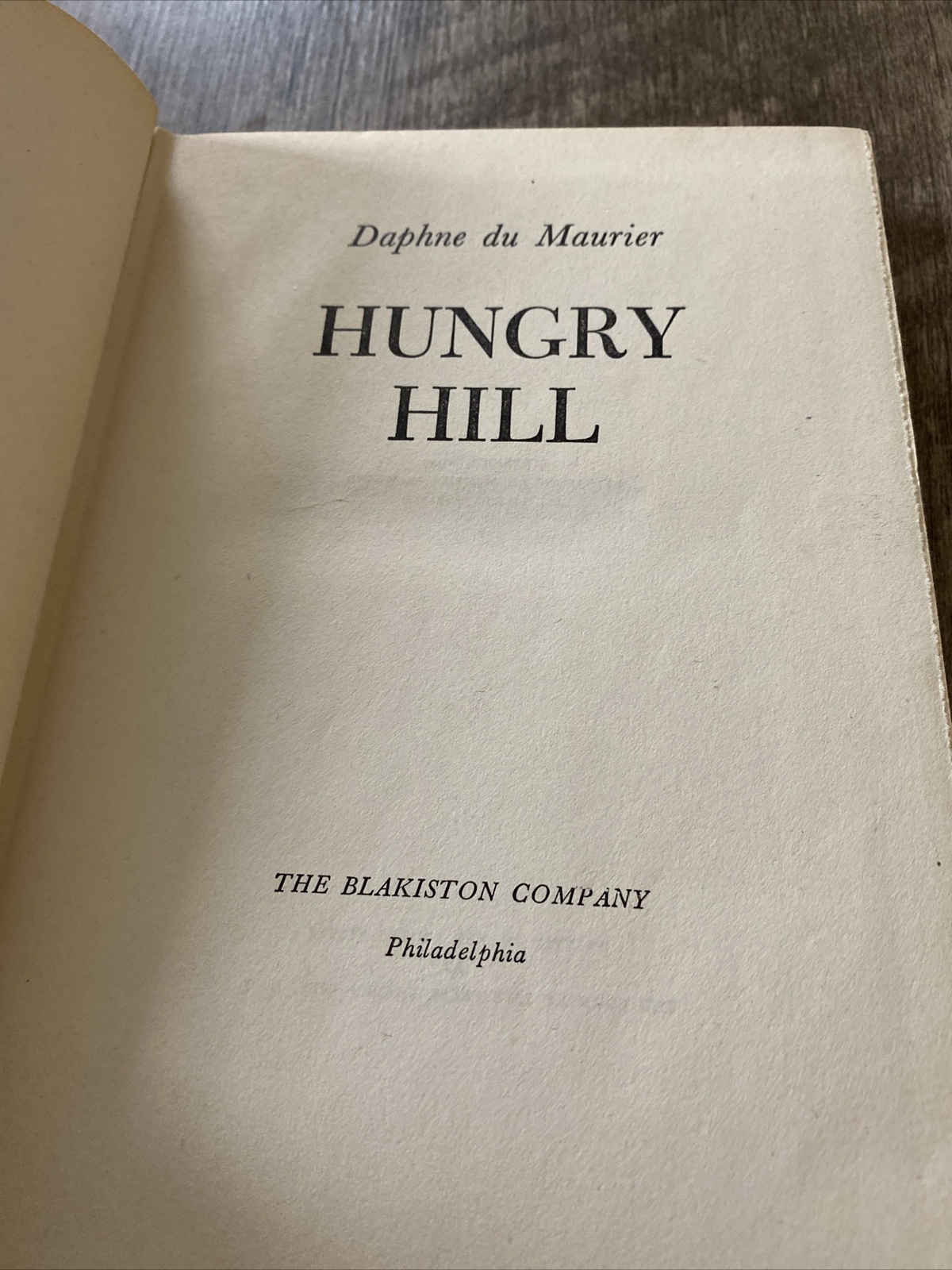 HUNGRY HILL by Daphne du Maurier 1943, 1944 HC Novel Fair-good Free US Shipping