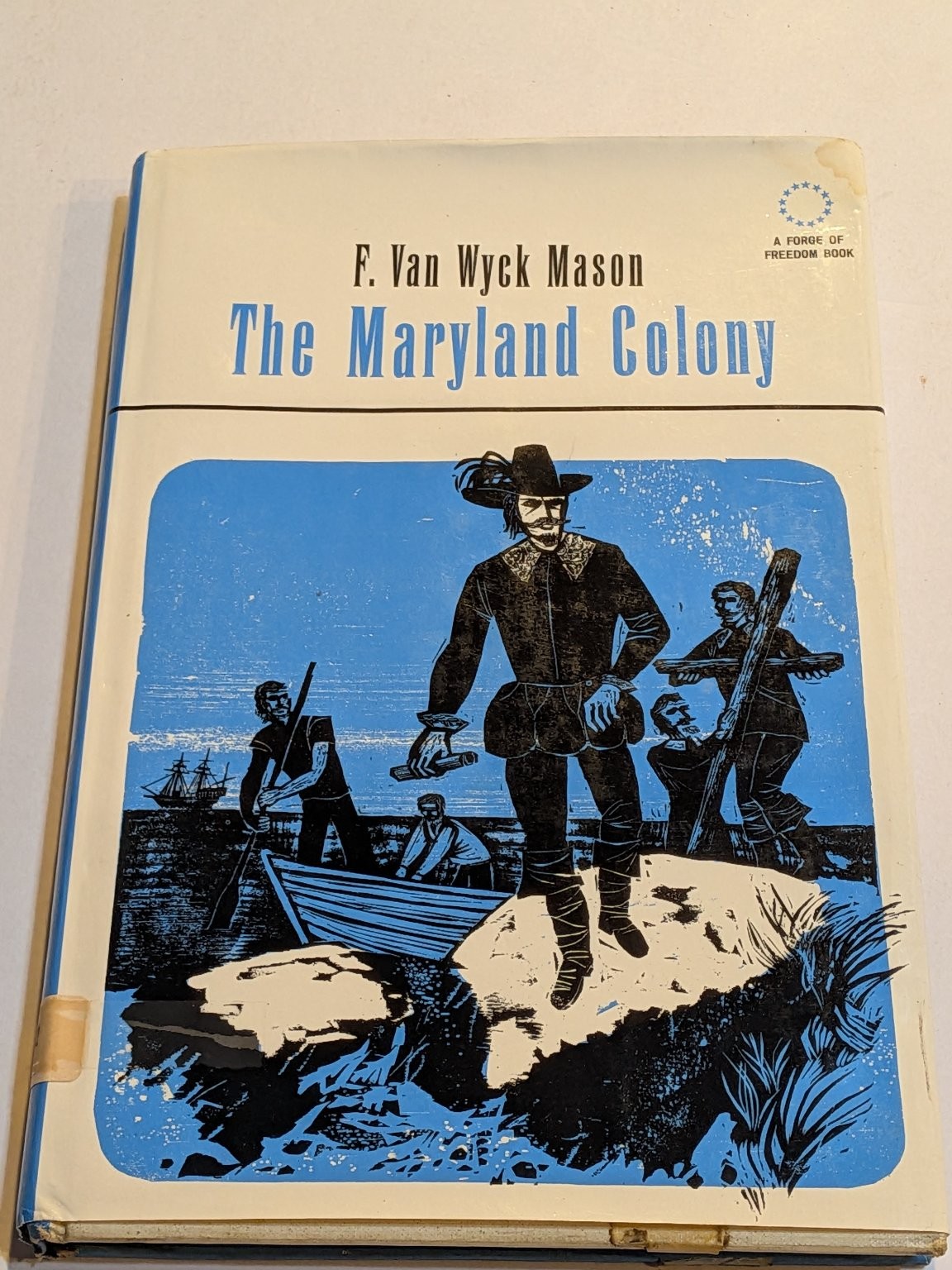 The Maryland Colony F. Van Wyck Mason First Printing 1969 Illustrated
