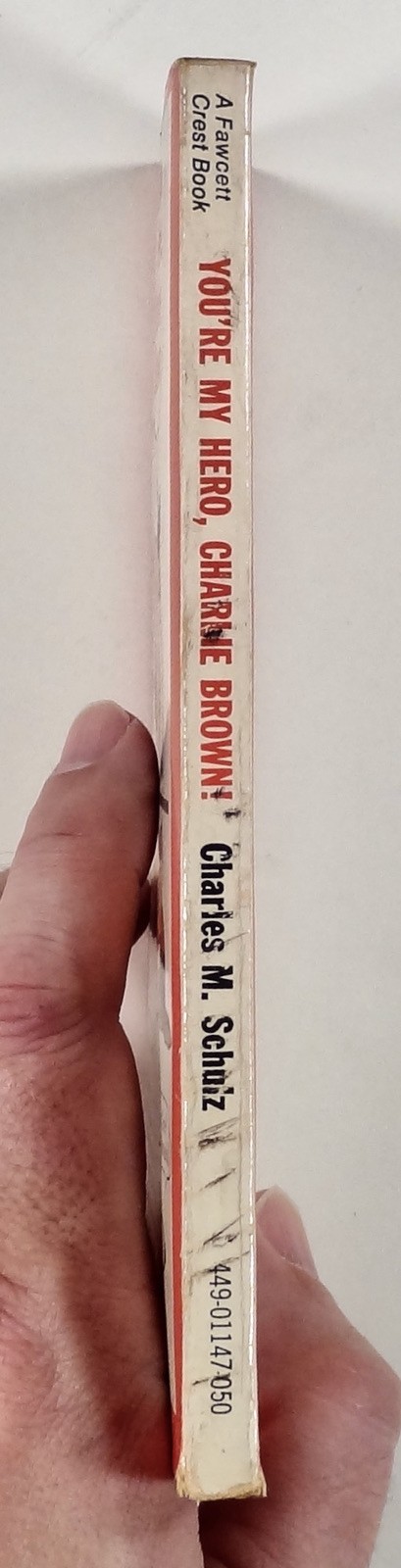 1970s Schulz YOU’RE MY HERO, CHARLIE BROWN! Fawcett Crest pb #D1147 Peanuts
