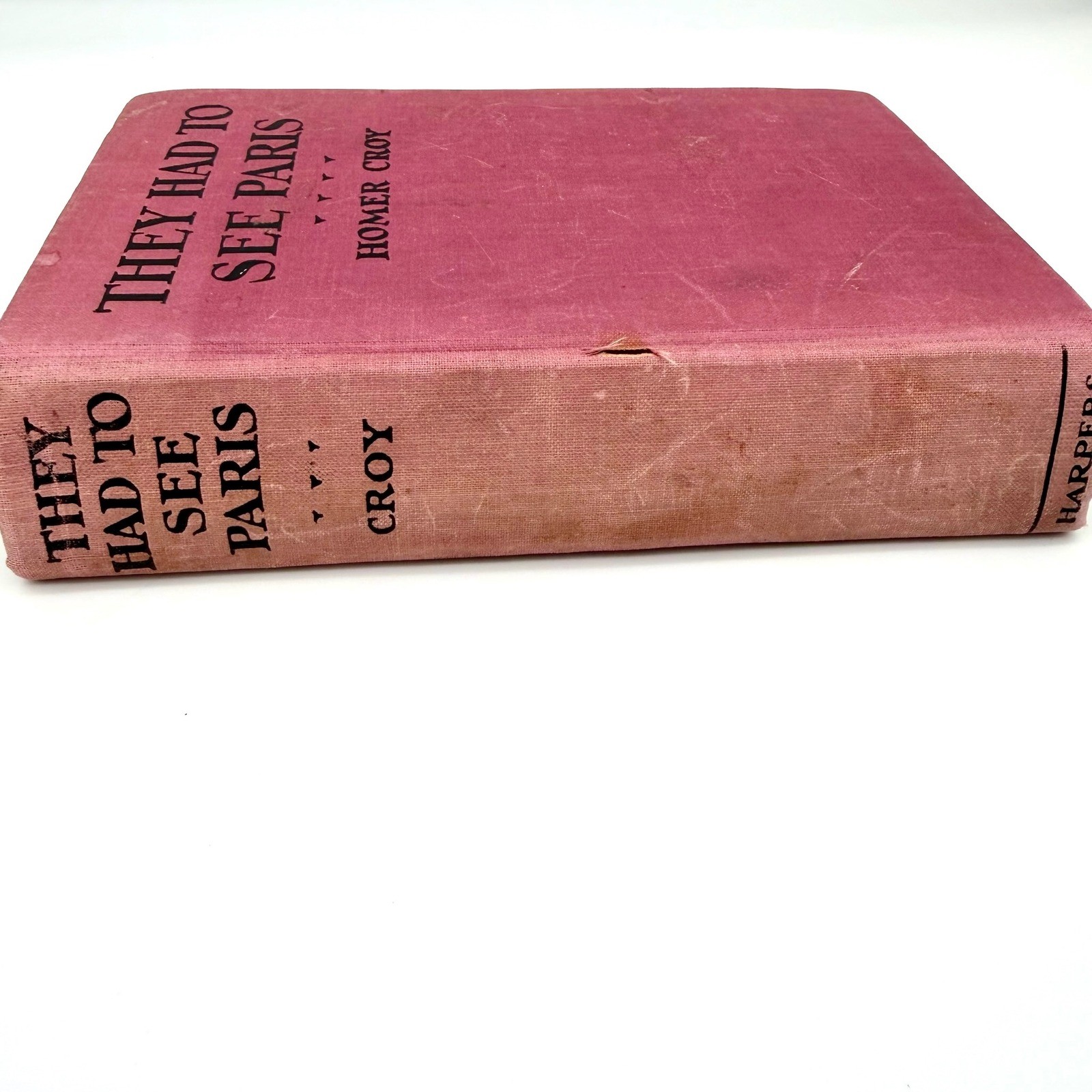 Vintage 1926 They Had to See Paris Homer Croy Hardcover Book Early Printing