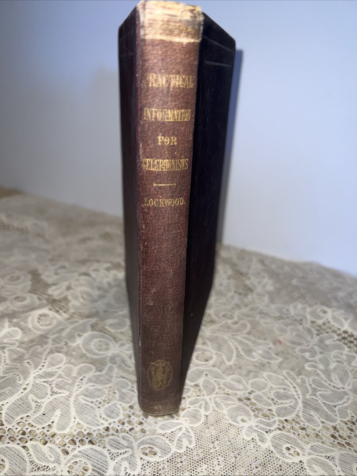 1887 Practical Information for Telephonists by T.D. Lockwood Antique Book