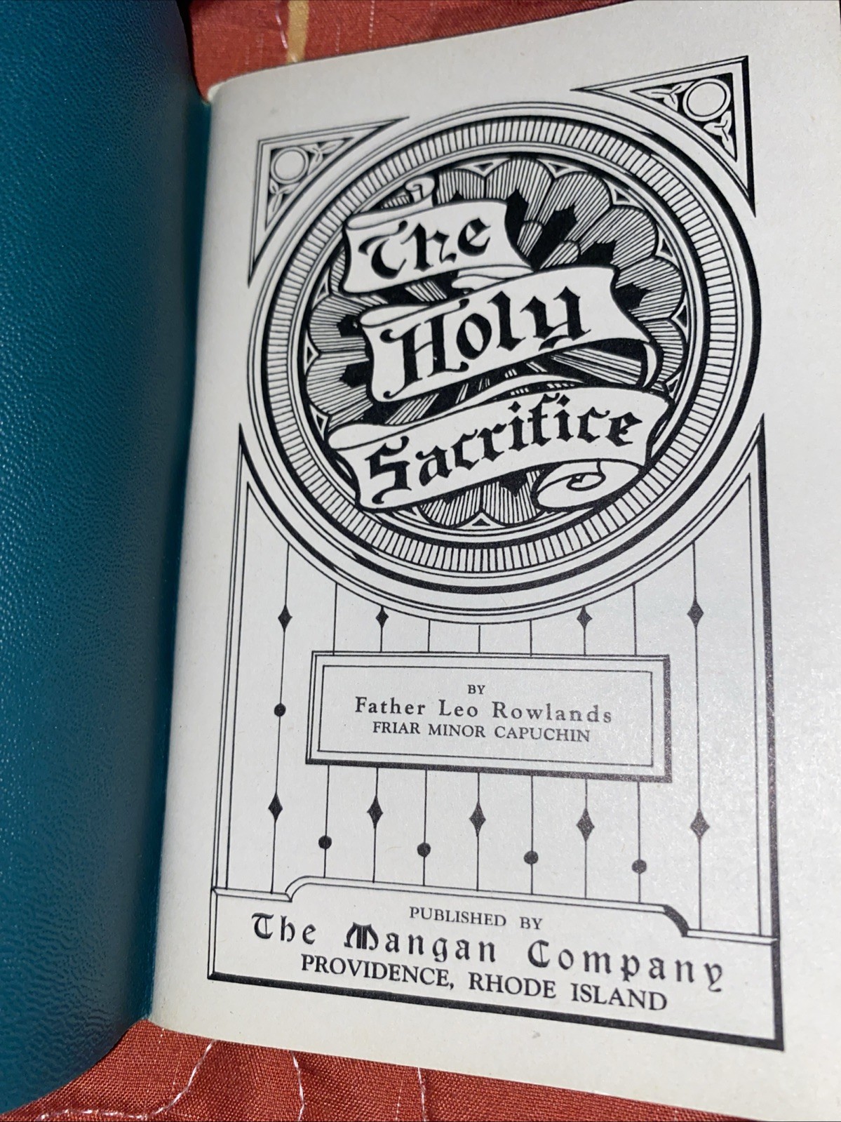 THE HOLY SACRIFICE – Leo Rowlands – 1941 – Catholic liturgy – illustrated