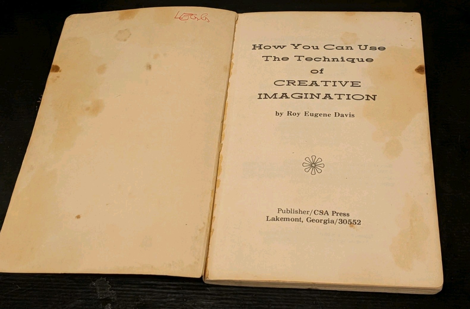 How You Can Use the Technique of Creative Imagination by Roy Eugene Davis 1977