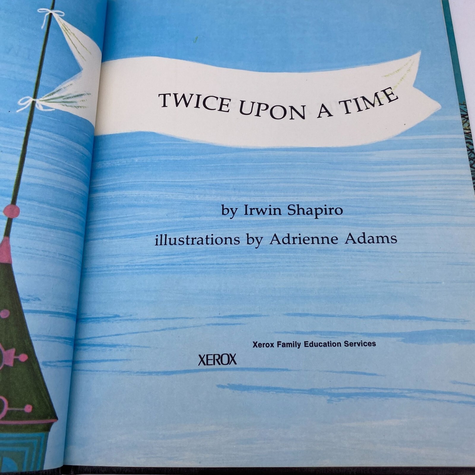 Twice Upon A Time Children’s book Irwin Shapiro HB 1973 Xerox VTG
