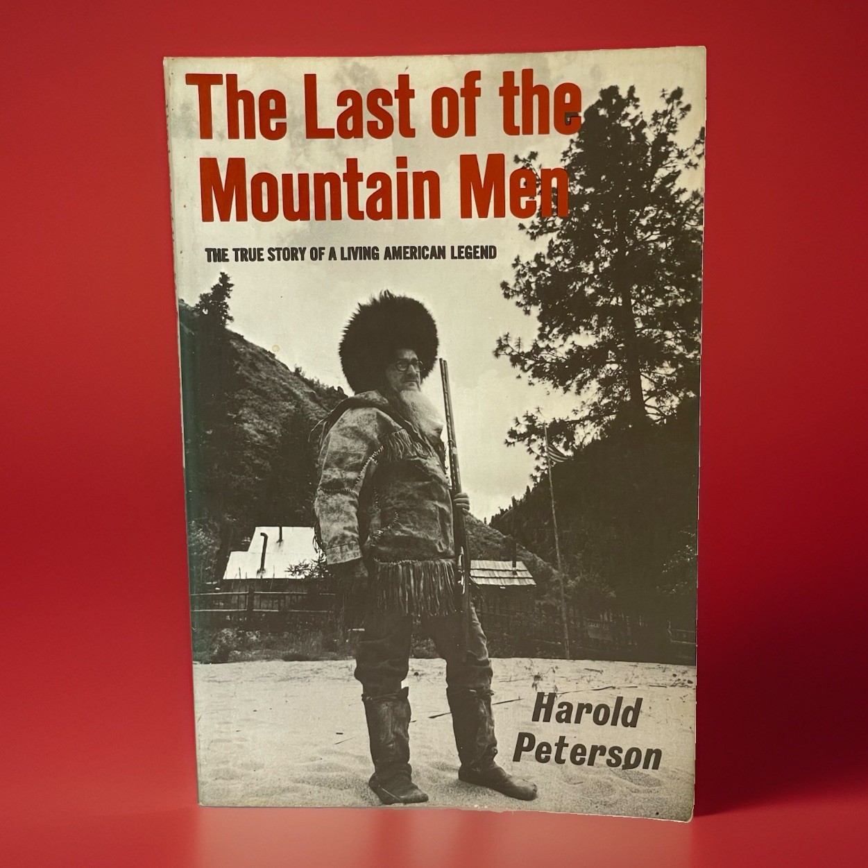 THE LAST OF THE MOUNTAIN MEN Harold Peterson Hardcover 1st Ed 1969 Sylvan Hart