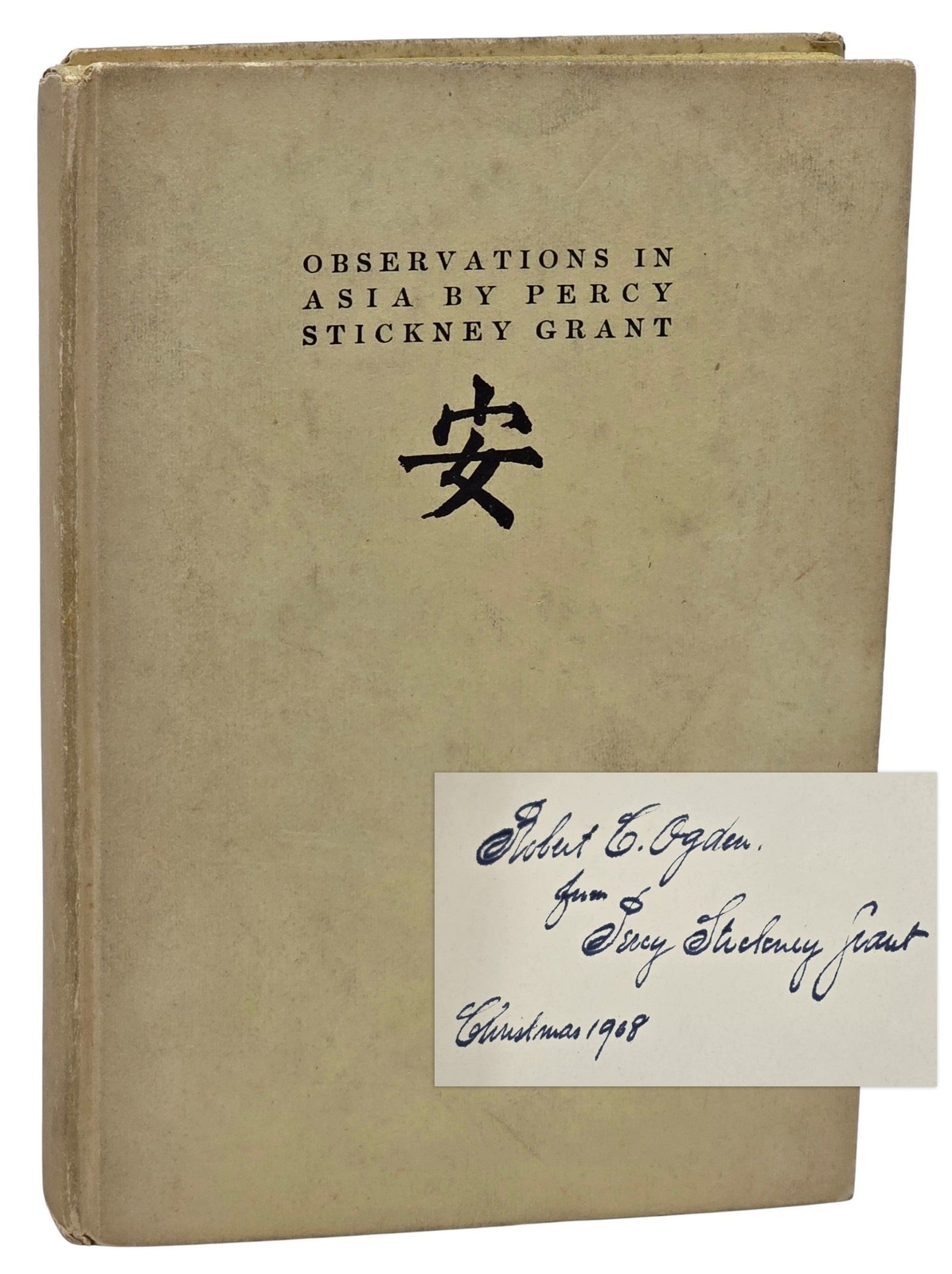 Percy Stickney Grant OBSERVATIONS IN ASIA Signed & Inscribed 1st Edition HC 1908