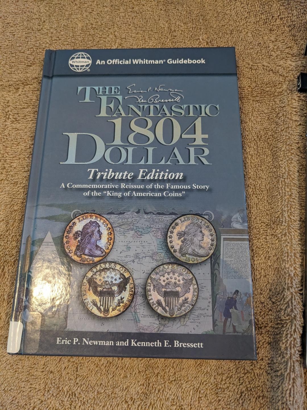 the fantastic 1804 dollar tribute edition newman bressett whitman guidebook