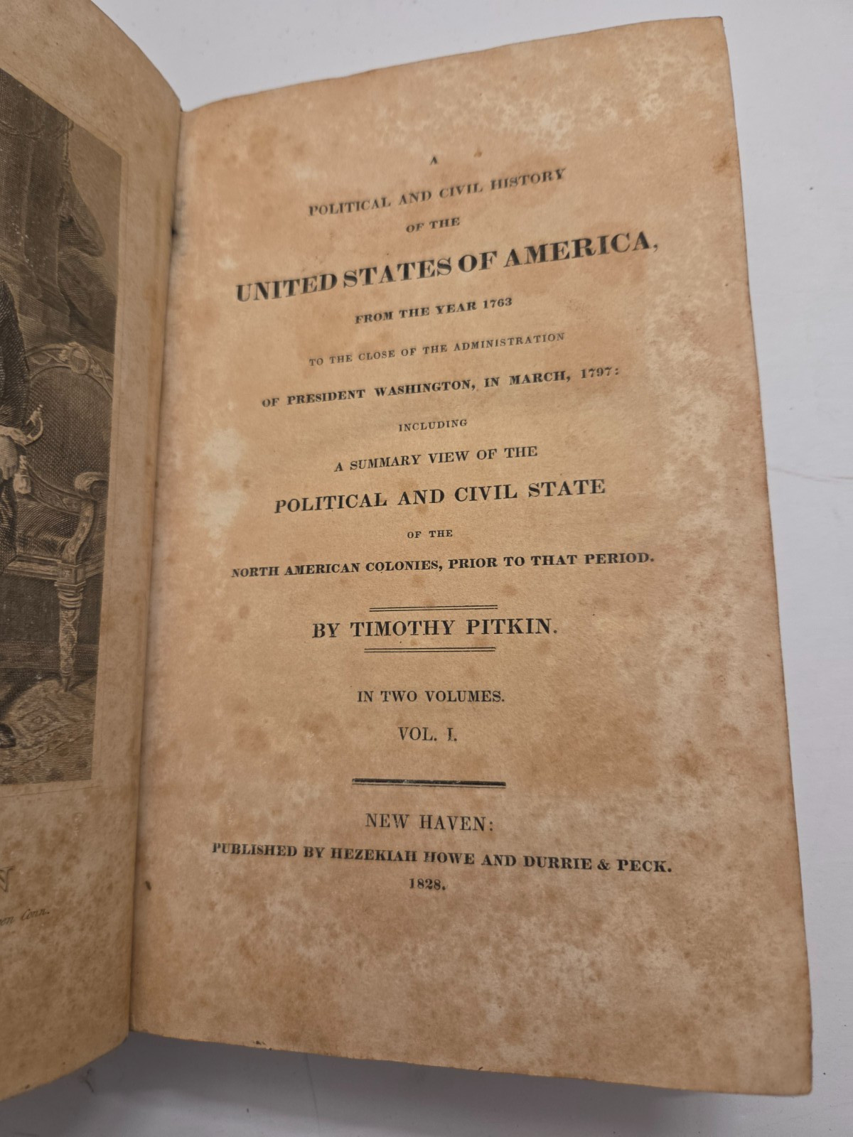 A Political & Civil History of the United States of America By Pitkin 1828 vol 1