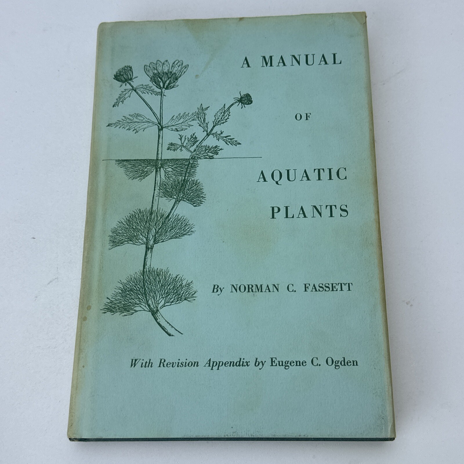 A Manual of Aquatic Plants by Fassett, Norman C. Hardcover 1969