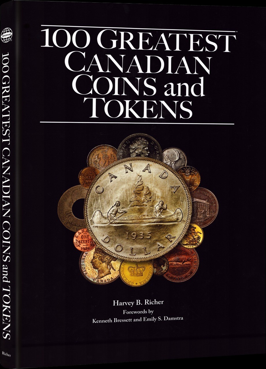 100 Greatest Canadian Coins and Tokens New Book Canada Collector Gift Idea
