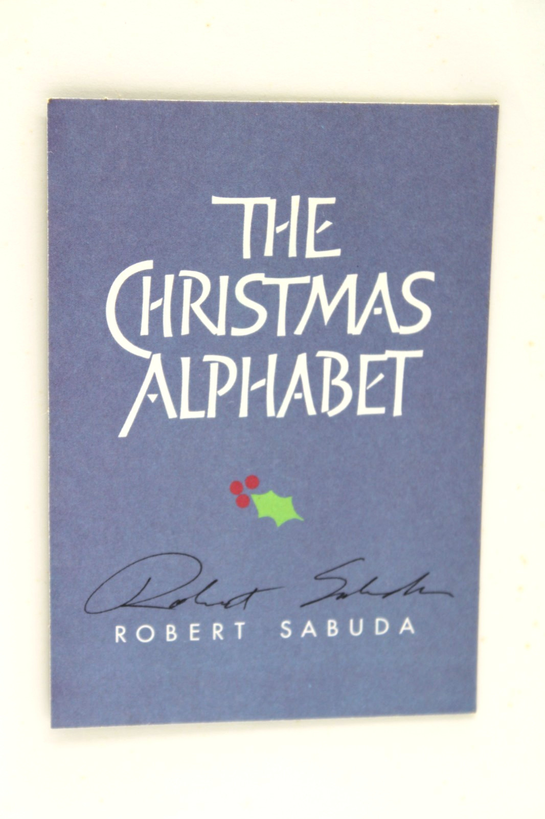 The Christmas Alphabet SIGNED by Robert Sabuda – Pop-up Book – 1st Ed, 2nd Print