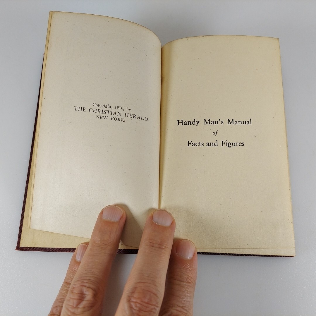 Handy Man’s Manual Of Facts And Figures James Milford The Christian Herald 1910