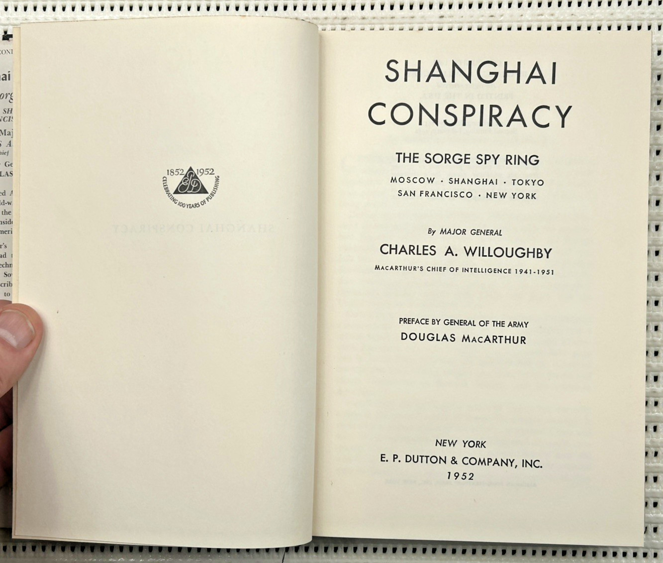 World War II Shanghai Conspiracy The Sorge Spy Ring Hardcover DJ 1st Ed. 320p