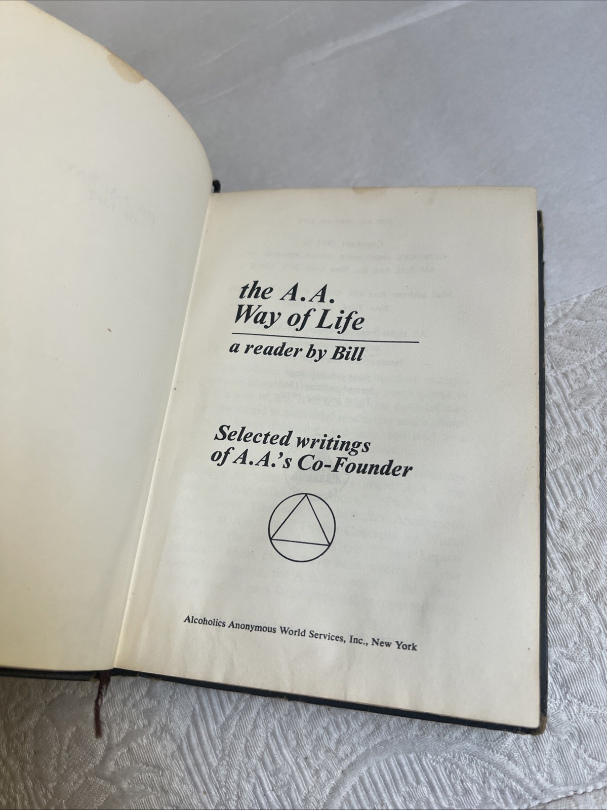 The A.A. Way Of Life A Reader By Bill 1967 Alcoholics Anonymous #H