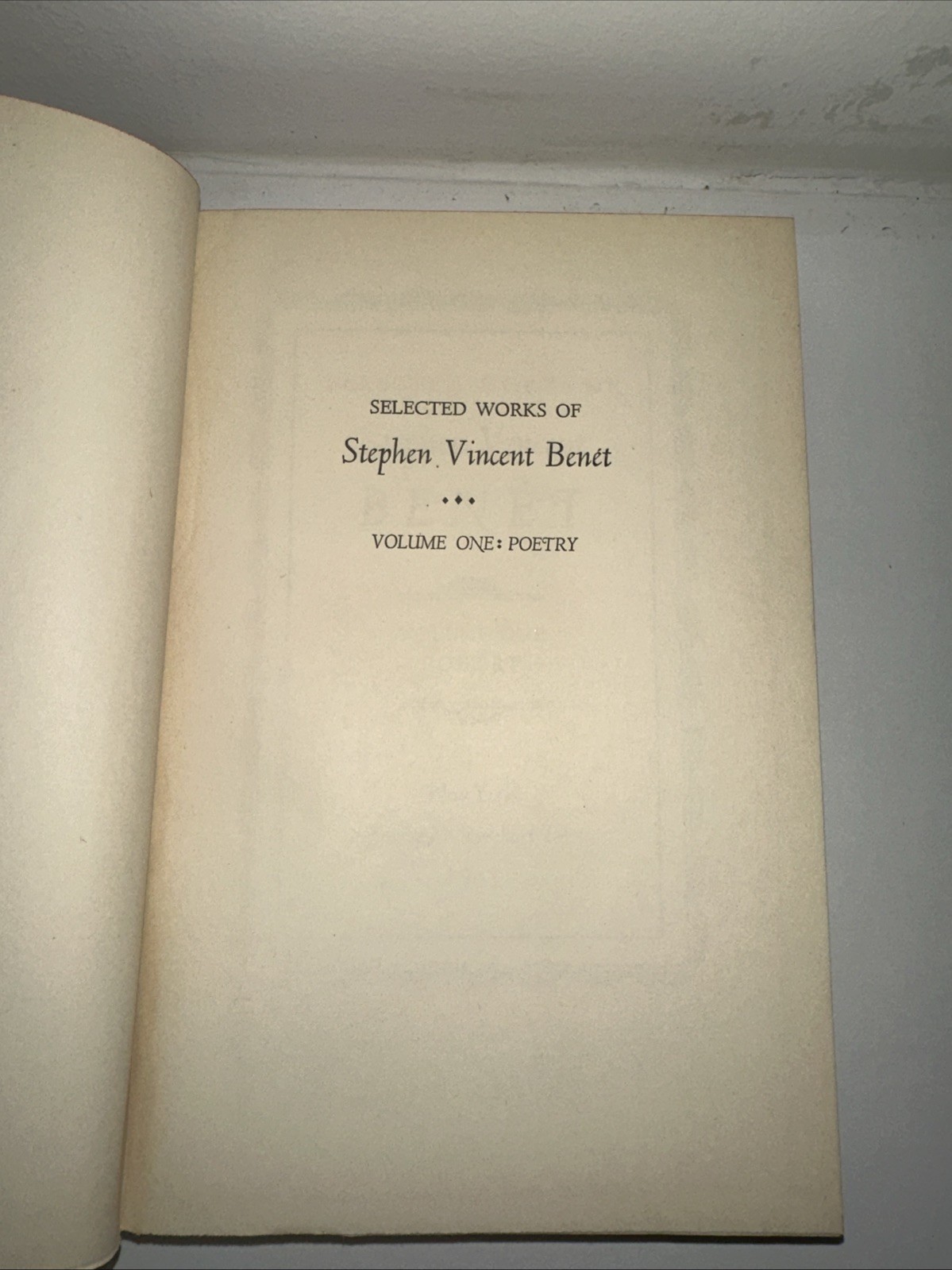 Select Works of Stephen Vincent Benet Poetry and Prose Volumes I & II 1942 HC