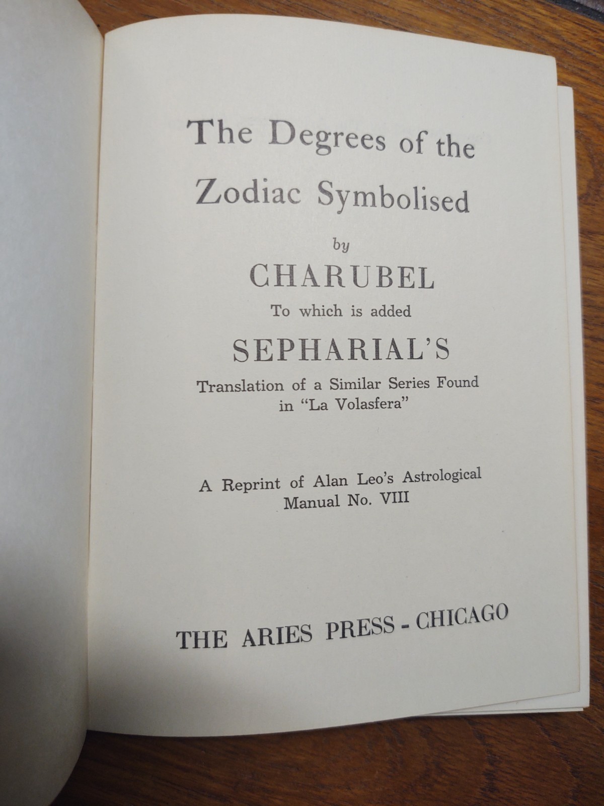 Degrees of the Zodiac Symbolised Charubel Sepharial Aries Press 1943 HC