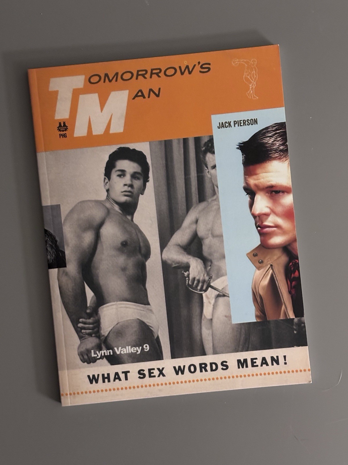 Jack Pierson: Tomorrow’s Man, Lynn Valley 9 , 2014 1st Edition -Like New